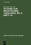 Cover-Bild zum Titel 'Studien zur praktischen Theologie, Bd. 3, Heft 1-4' von ''