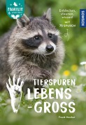 Cover-Bild zum Titel 'Tierspuren lebensgroß' von 'Frank Hecker'