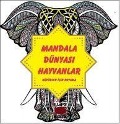 Cover-Bild zum Titel 'Mandala Dünyasi Hayvanlar' von 'Kolektif'