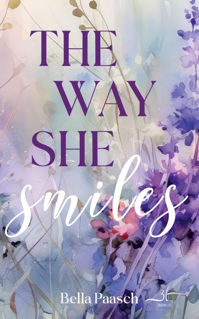 The Way She Smiles - Bella Paasch
