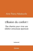 Cover-Bild zum Titel 'L'illusion du confort !' von 'Aimé Thierry Hebakourila'