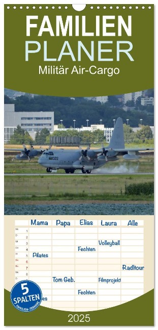 Familienplaner 2025 - Militär Air-Cargo mit 5 Spalten (Wandkalender, 21 x 45 cm) CALVENDO - TomTom TomTom