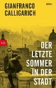 Cover-Bild zum Titel 'Der letzte Sommer in der Stadt' von 'Gianfranco Calligarich'