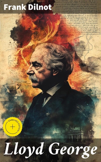 Lloyd George - Frank Dilnot