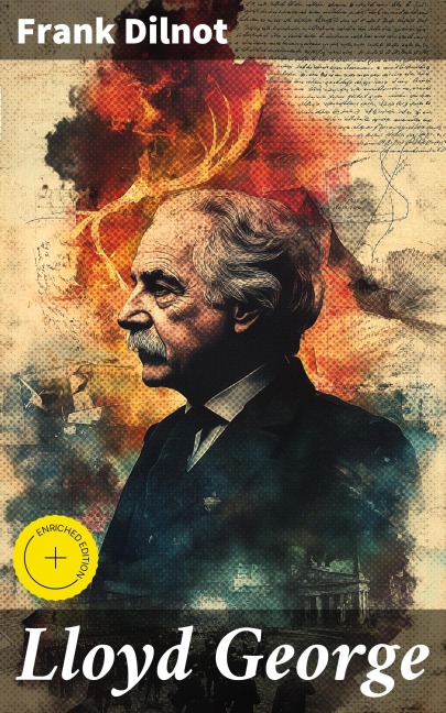 Lloyd George - Frank Dilnot