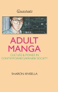 Cover-Bild zum Titel 'Adult Manga' von 'Sharon Kinsella'
