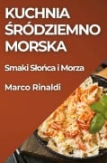 Kuchnia ¿ródziemnomorska - Marco Rinaldi