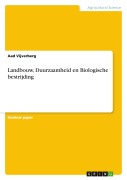 Cover-Bild zum Titel 'Landbouw, Duurzaamheid en Biologische bestrijding' von 'Aad Vijverberg'