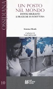 Cover-Bild zum Titel 'Un posto nel mondo. Donne e migranti e pratiche di scrittura' von 'Simona Miceli'