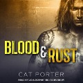 Cover-Bild zum Titel 'Blood & Rust Lib/E' von 'Cat Porter'