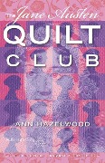 Cover-Bild zum Titel 'The Jane Austen Quilt Club' von 'Ann Hazelwood'