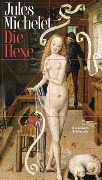 Cover-Bild zum Titel 'Die Hexe' von 'Jules Michelet'