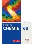 Fokus Chemie 7./8. Schuljahr - Sachsen-Anhalt - Schülerbuch - Karin Arnold, Andreas Grimmer, Anja Grimmer