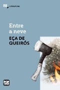 Cover-Bild zum Titel 'Entre a neve' von 'Eça de Queiroz'