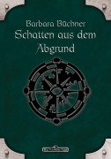 Cover-Bild zum Titel 'DSA 36: Schatten aus dem Abgrund' von 'Barbara Büchner'