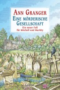 Cover-Bild zum Titel 'Eine mörderische Gesellschaft' von 'Ann Granger'