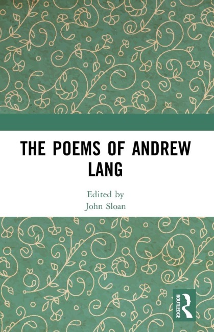 The Poems of Andrew Lang - 