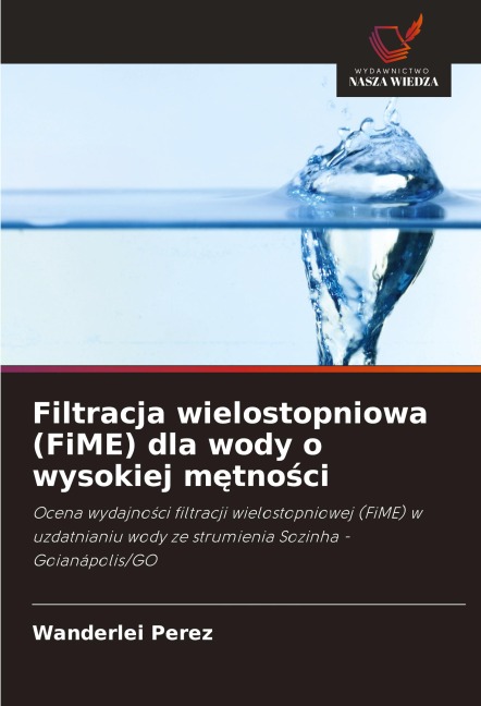 Filtracja wielostopniowa (FiME) dla wody o wysokiej m¿tno¿ci - Wanderlei Perez