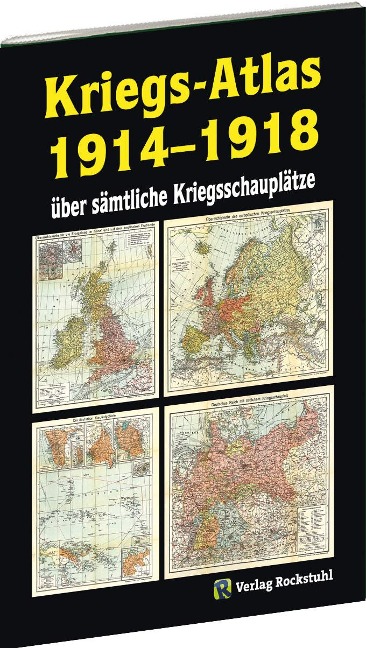 KRIEGS-ATLAS 1914-1918 - über sämtliche Kriegsschauplätze - 
