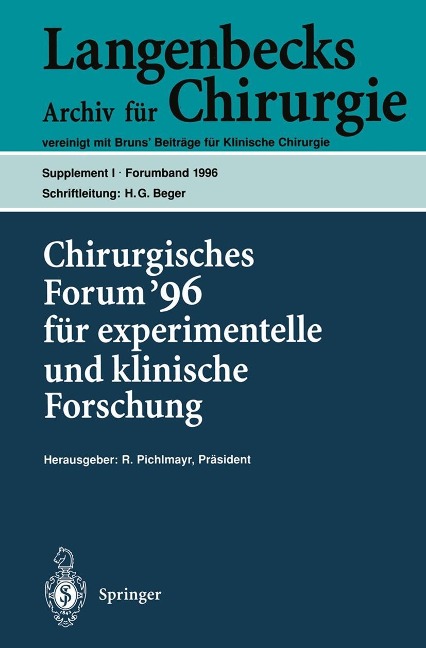 Chirurgisches Forum '96 fur experimentelle und klinische Forschung - 