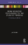 Cover-Bild zum Titel 'From Scientific Psychology to the Study of Persons' von 'Jack Martin'