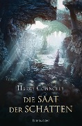 Cover-Bild zum Titel 'Die Saat der Schatten' von 'Harry Connolly'
