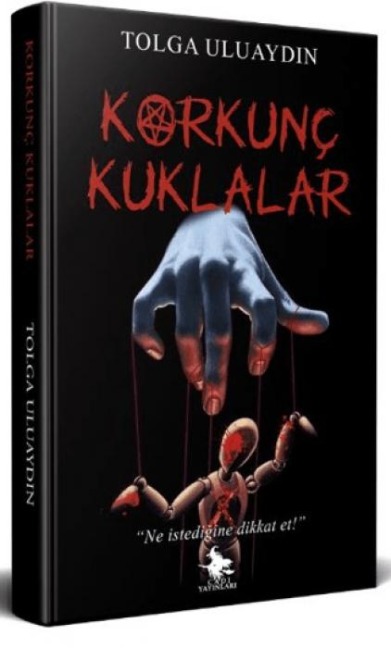 Korkunc Kuklalar - Tolga Uluaydin