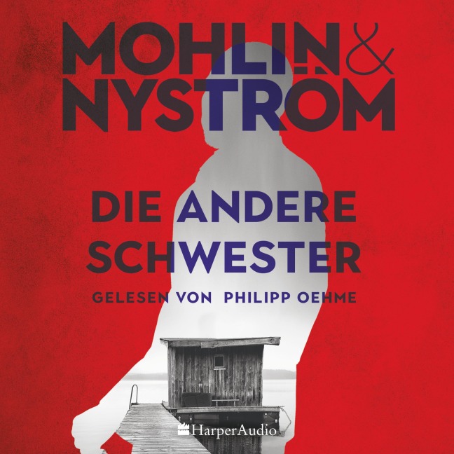 Die andere Schwester (ungekürzt) - Peter Mohlin, Peter Nyström