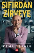 Cover-Bild zum Titel 'Sifirdan Zirveye;Radyodaki O Ses Hayatimi Degistirdi' von 'Kemal Sahin'