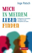 Cover-Bild zum Titel 'Mich in meinem Leben finden' von 'Inge Patsch'