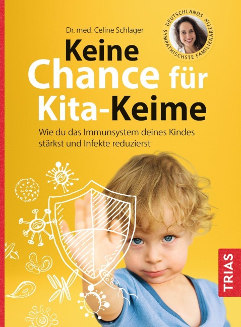 Keine Chance für Kita-Keime - Celine Schlager