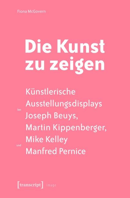 Die Kunst zu zeigen - Fiona Mcgovern