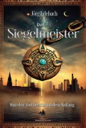 Cover-Bild zum Titel 'Der Siegelmeister' von 'Jörg Erlebach'