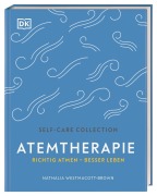 Cover-Bild zum Titel 'Self-Care Collection. Atemtherapie' von 'Nathalia Westmacott-Brown'