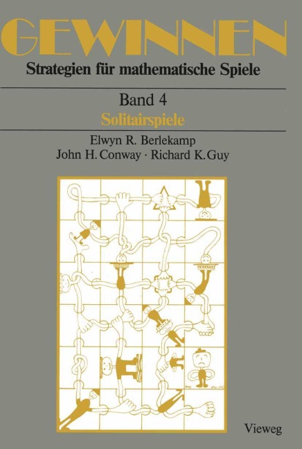 Gewinnen Strategien für mathematische Spiele - Elwyn R. Berlekamp, Richard K. Guy, John H. Conway