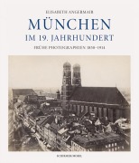 Cover-Bild zum Titel 'München im 19. Jahrhundert' von 'Elisabeth Angermair'