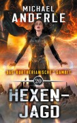 Cover-Bild zum Titel 'Hexenjagd' von 'Michael Anderle'