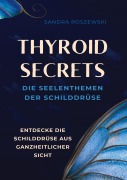 Cover-Bild zum Titel 'Thyroid Secrets' von 'Sandra Roszewski'