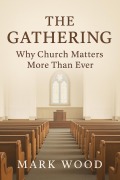 Cover-Bild zum Titel 'The Gathering' von 'Mark Wood'