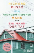 Cover-Bild zum Titel 'Ein grundzufriedener Mann &Ein Mann der Tat' von 'Richard Russo'