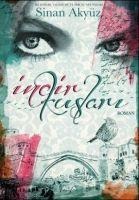 Incir Kuslari - Sinan Akyüz