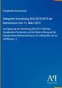 Cover-Bild zum Titel 'Delegierte Verordnung (EU) 2019/2015 der Kommission vom 11. März 2019' von 'Europäische Kommission'
