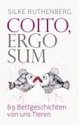 Cover-Bild zum Titel 'Coito, ergo sum' von 'Silke Ruthenberg'