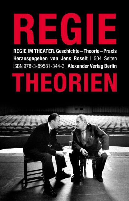 Regietheorien. Regie im Theater - 