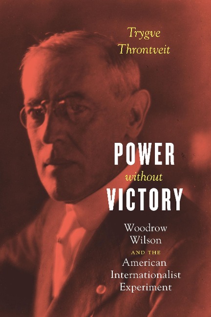 Power without Victory - Throntveit Trygve Throntveit