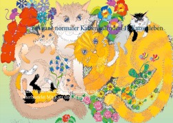 Cover-Bild zum Titel 'Ein ganz normaler Katzenkalender: 13 Katzenleben' von 'Silke Thümmler'