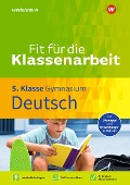Cover-Bild zum Titel 'Fit für die Klassenarbeit - Gymnasium. Deutsch 5' von 'Thorsten Zimmer'