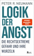 Cover-Bild zum Titel 'Logik der Angst' von 'Peter R. Neumann'