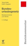Cover-Bild zum Titel 'Bundesurlaubsgesetz' von 'Tanja Keller, Katrin Augsten'