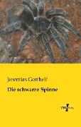 Die schwarze Spinne - Jeremias Gotthelf